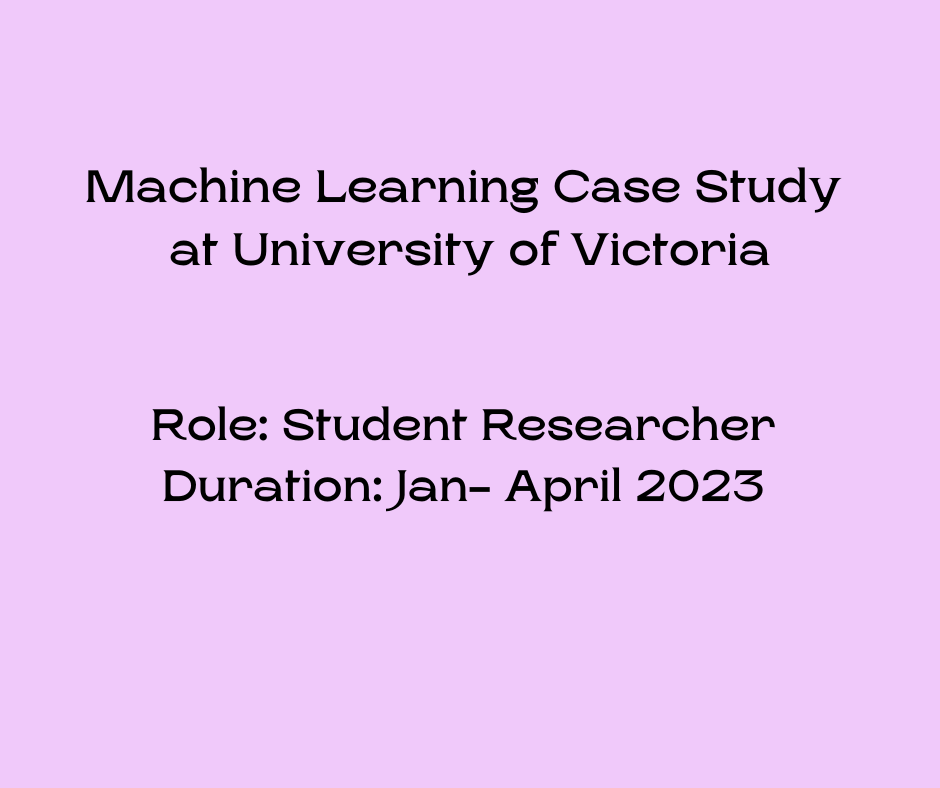 Machine Learning Case Study- University of Victoria