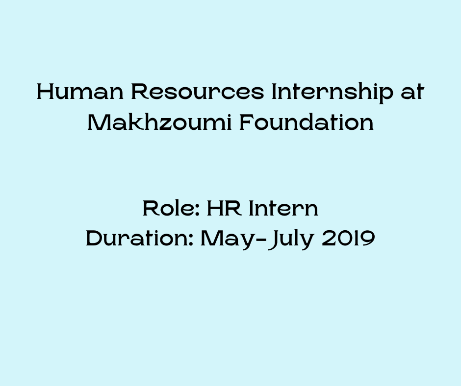 Human Resources Internship- Makhzoumi Foundation